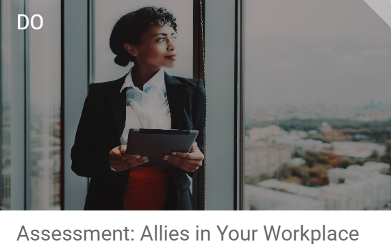 Do | Assessment: Allies in Your Workplace